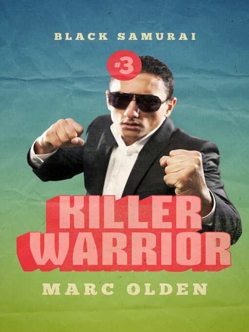 Title details for Killer Warrior by Marc Olden - Available